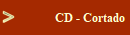 CD - Cortado